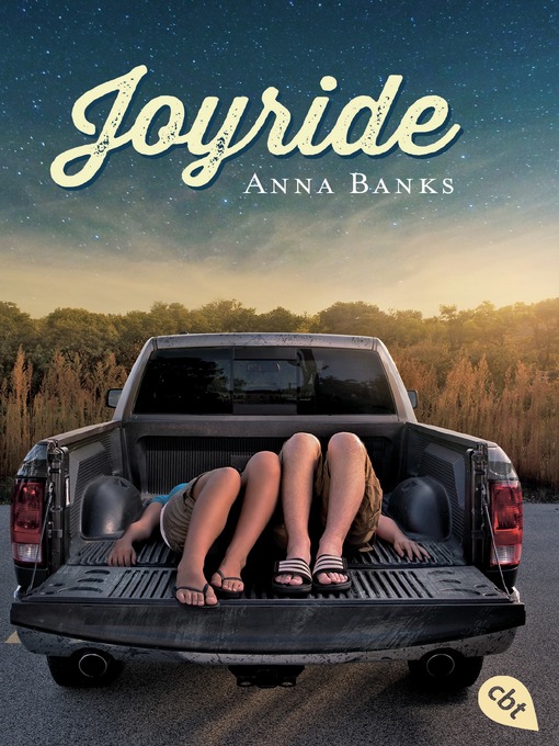 Titeldetails für Joyride nach Anna Banks - Verfügbar
